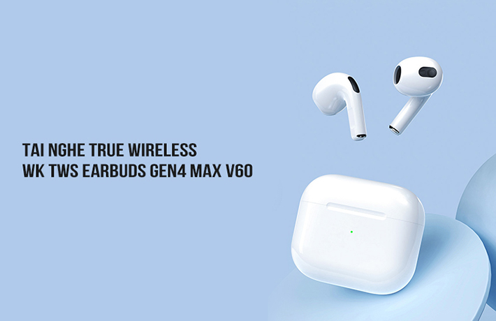 Tai nghe True Wireless WK TWS Earbuds Gen4 MAX V60