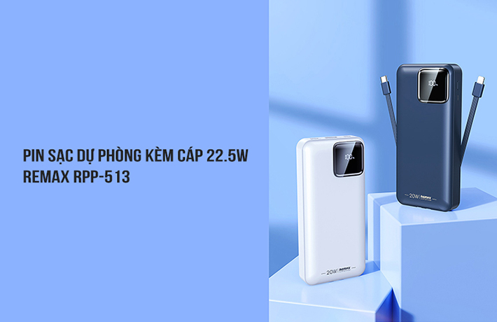 Pin sạc dự phòng kèm cáp 20000mAh 22.5W Remax RPP-513