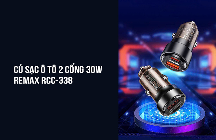 Củ sạc ô tô 2 cổng 30W Remax RCC-338